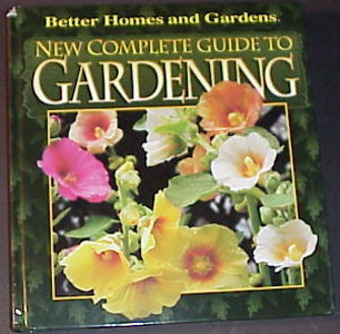 New Complete Guide To GArdening-Better Homes and Gardens - Click Image to Close