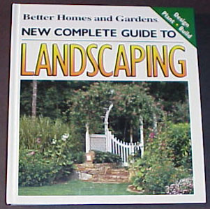 Better Homes & Gardens Complete Guide To Landscaping - Click Image to Close
