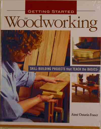 Getting Started In Woodworking - Click Image to Close